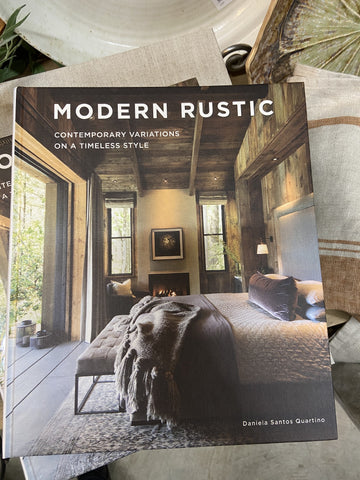 MODERN RUSTIC CONTEMORARY VARIATION ON A TIMELESS STYLE